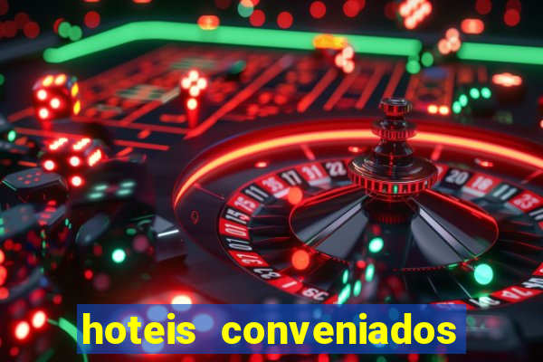 hoteis conveniados bancorbras bahia